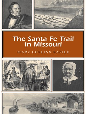 cover image of The Santa Fe Trail in Missouri